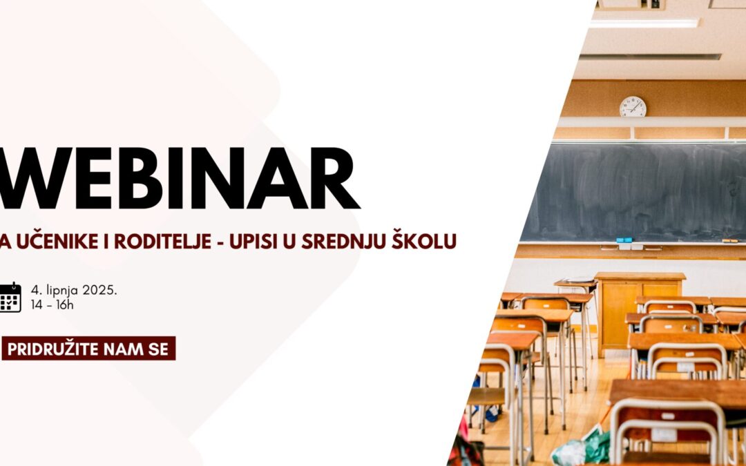 Webinar za učenike i roditelje – Upisi u srednju školu
