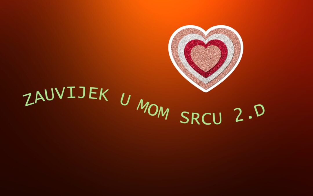 Zauvijek u mom srcu