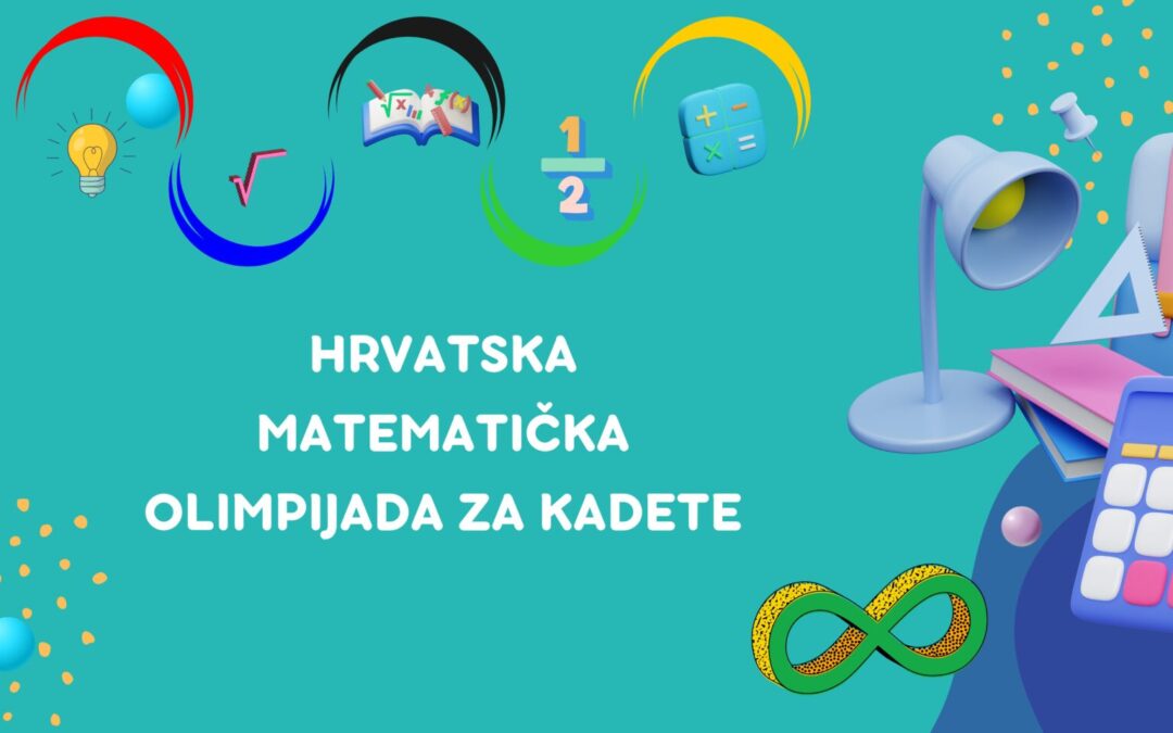 Hrvatska matematička olimpijada za kadete 2026.